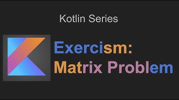 Kotlin exercism io Matrix