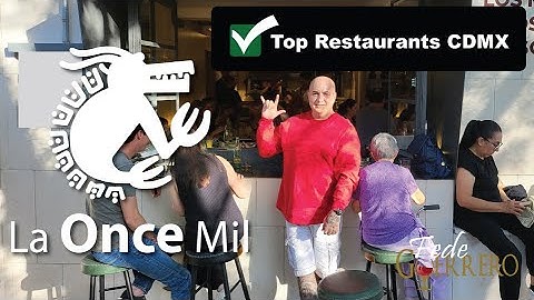 LA ONCE MIL ✅ Taquería Gourmet. Top Restaurantes CDMX.