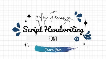 ✨15✨ My Favorite Script Handwriting Font on CANVA FREE ~