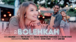 Vina Haloho - Bolehkah ( MV)