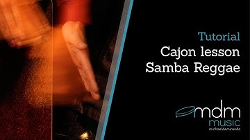 Cajon lesson-Samba Reggae by Michael de Miranda