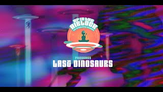 Last Dinosaurs (Up in the Airlock - The Apocalypse Sessions)