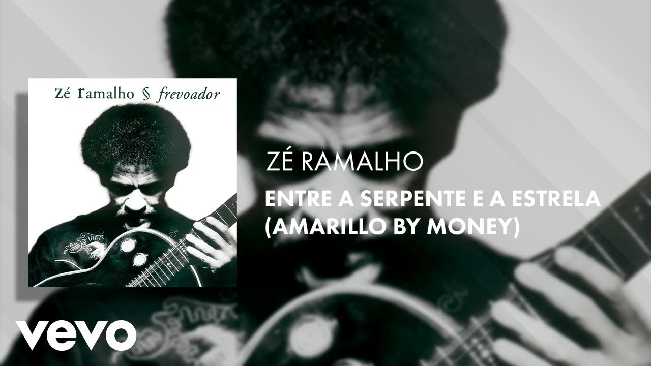 Zé Ramalho – Entre a Serpente e a Estrela (Amarillo By Money) (Pseudo Video)