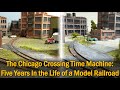 Chicago Crossing: Five Years In The Life of A Model Railroad thumbnail