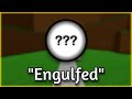 Engulfed badge  easiest game on roblox