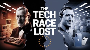 Why Europe Failed to Dominate Tech