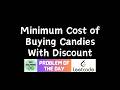 #924 Minimum Cost of Buying Candies With Discount | GFG Solutions | Leetcode POTD | 01-06-2026