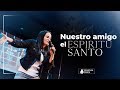 NUESTRO AMIGO EL ESPÍRITU SANTO (DISCIPULADO)  | ► Pastora Yesenia Then