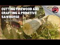 Primitive sawhorse diy cutting firewood offgrid  ep 29  discover the art of wilderness living