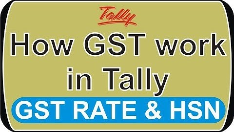 How  GST Tax Rate and HSN Work in Tally ERP 9 | nict computer