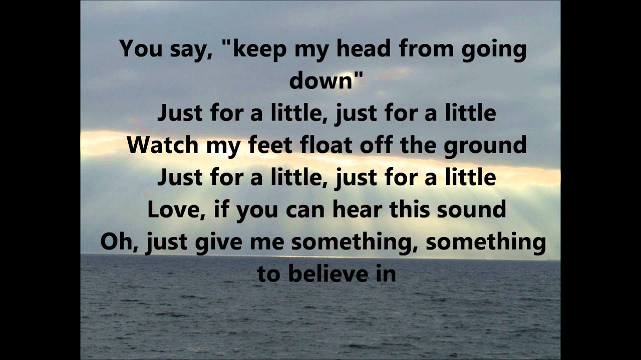 Something to believe in Parachute (with lyrics) YouTube