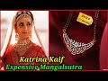 Katrina Kaif Expensive Mangalsutra