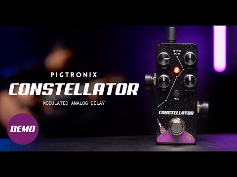 Pigtronix Constellator | Analog Delay | Official Demo