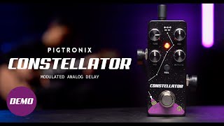 Pigtronix Constellator | Analog Delay | Official Demo