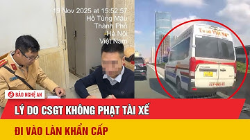 Lý do CSGT không phạt tài xế đi vào làn khẩn cấp