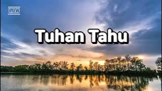 Tuhan Tahu/Ada Waktu/segala perkara/Tenang/Satu hal yg ku rindu