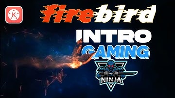 How to make FIRE BIRD LOGO INTRO GAMING in KINEMASTER