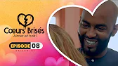 Coeurs Brisés Episode 8