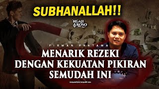 💥SUBHANALLAH! MENARIK REZEKI DENGAN KEKUATAN PIKIRAN