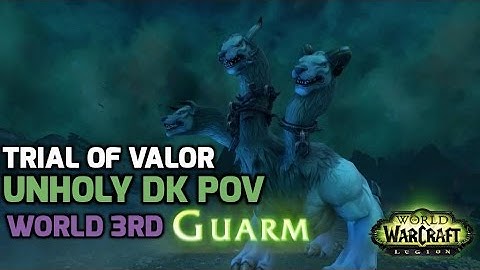 Honestly vs Mythic Guarm World 3rd - Unholy DK PoV