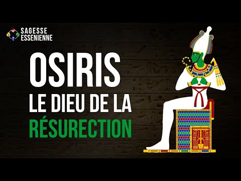 Le mythe d’Osiris décryptée - Les connaissances des initiés de l’Égypte révélés