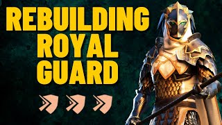 REBUILDING ROYAL GUARD (SO MUCH MORE DMG!)