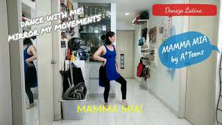 MAMMA MIA (dance with music) - A*Teens - Dance At Home!