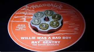 THE ROVIN' GAMBLERS WITH RAY GENTRY - WILLIE WAS A BAD BOY (1961)