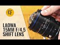 Laowa 15mm f/4.5 Shift lens review with samples