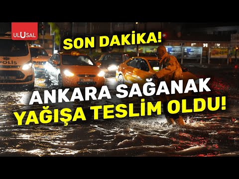 SON DAKİKA! Ankara sağnak yağışın etkisi altında! | ULUSAL HABER