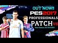 PES 2017 PROFESSIONALS PATCH 6.0 AIO , NOVAS FACES , NOVOS KITS , NOVOS ELENCOS