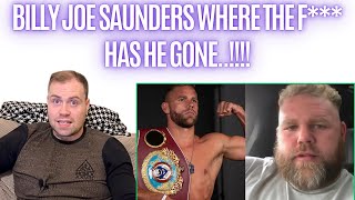 🤔 BILLY JOE SAUNDERS WHERE THE F*** HAS HE GONE..!!!!