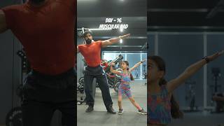 Day - 16 Muscular Dad Rubal Dhankar