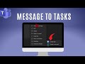 Make Tasks in Planner and To Do from Teams Messages Quickly