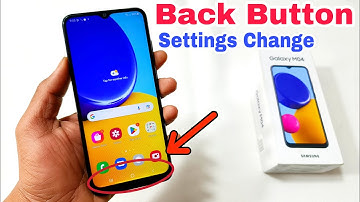 Samsung M04 back button setting | Samsung M04 back button setting Change/Samsung M04 navigation bar
