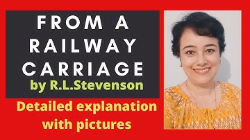 Poem-From A Railway Carriage by Robert Louis Stevenson (detailed explanation with pictures)