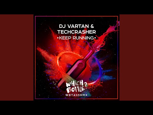 DJ Vartan, Techcrasher - Keep Running