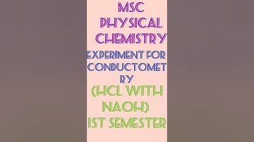 MSC Physical Chemistry ||Experiment For Conductometry || HCL With NaoH ||1st Semester ||