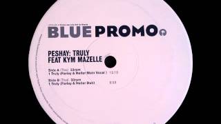 Peshay feat. Kym Mazelle - Truly (Farley &amp; Heller Dub)