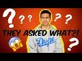 They Asked Me What!?!?