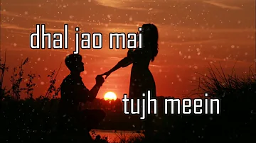 WhatsApp Status Video || Tere Bina Jeena Kya || Lyrics