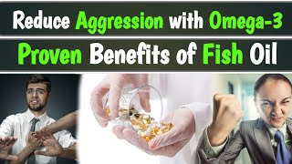 This Simple Supplement Can Improve Your Aggressive Behavior | The Honest Report | Omega-3 | THR