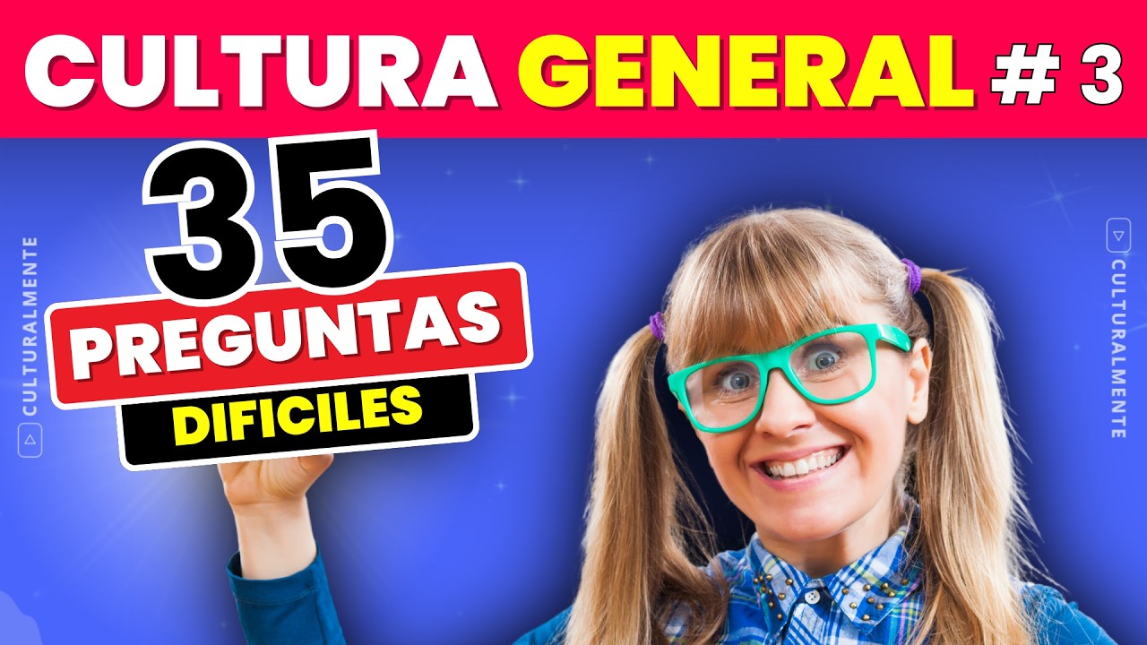 🧠 SI ACIERTAS MÁS DE 20/35, ESTÁS POR ENCIMA DE LA MEDIA | Cultura General