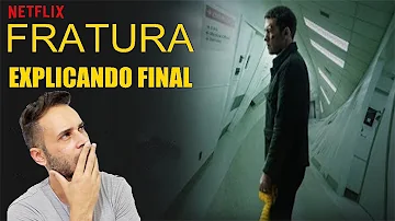 O que acontece no final do filme fratura?