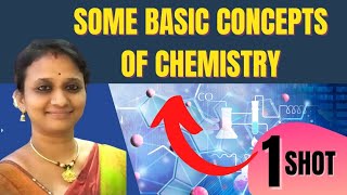  SOME BASIC CONCEPTS OF CHEMISTRY - ONE SHOT VIDEO special | Complete lesson Grade 11| #VaniMaamWoc