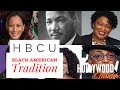 HBCU, A Black American Secret Tradition | Historically Black Colleges and Universities