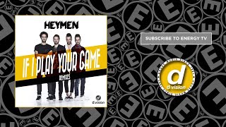 Heymen - If I Play Your Game (Alle Farben & Younotus Remix) Resimi