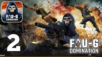 FAU-G: Domination - Team Deathmatch  Gameplay Walkthrough part 2 (Android iOS)