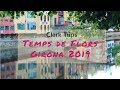 Temps de Flors 2019 🌸 - GIRONA - Clark Trips