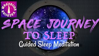 Guided Sleep Meditation - Deep Space - A Peaceful journey to sleep